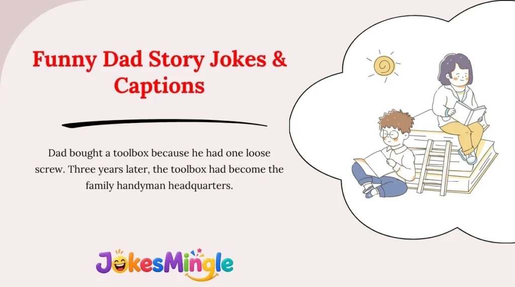 Funny Dad Story Jokes & Captions 😂