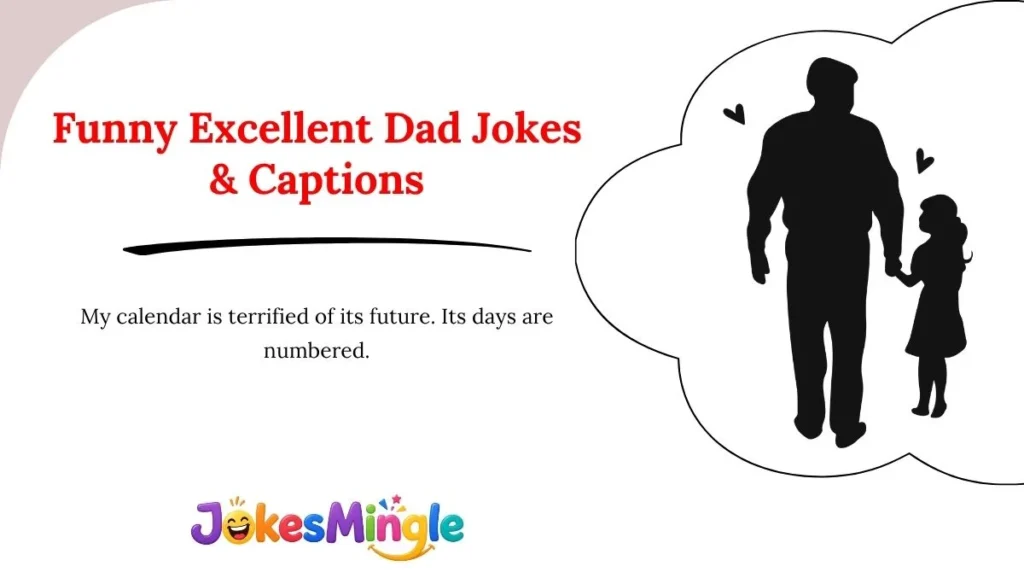 Funny Excellent Dad Jokes & Captions 😂