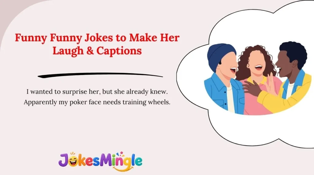 Funny Funny Jokes to Make Her Laugh & Captions 😂