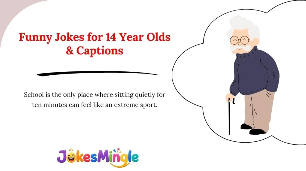 Funny Jokes for 14 Year Olds & Captions 😂