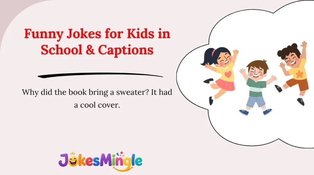 Funny Jokes for Kids in School & Captions 😂