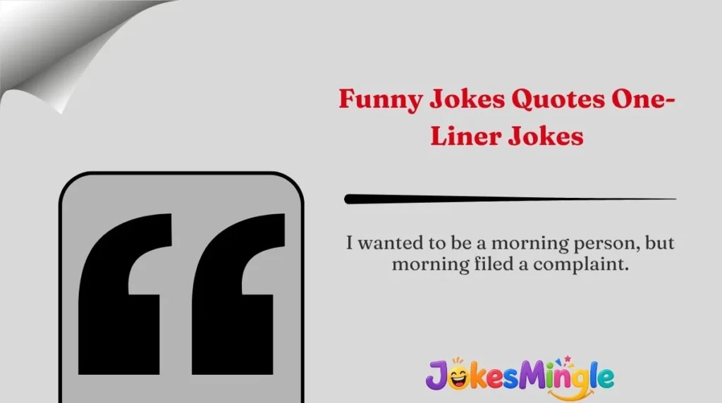 Funny Jokes Quotes One-Liner Jokes