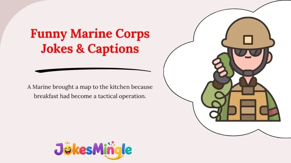 Funny Marine Corps Jokes & Captions 😂