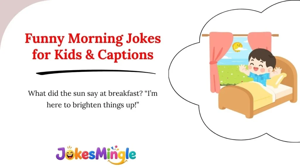 Funny Morning Jokes for Kids & Captions 😂