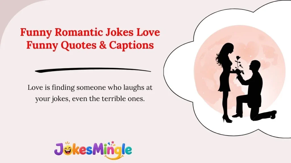 Funny Romantic Jokes Love Funny Quotes & Captions 😂