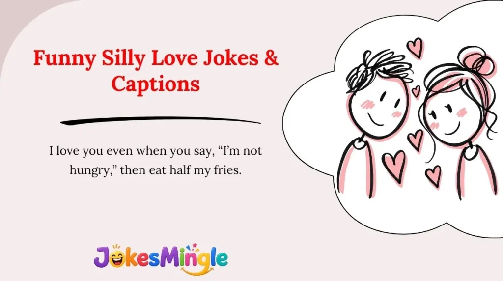 Funny Silly Love Jokes & Captions 😂