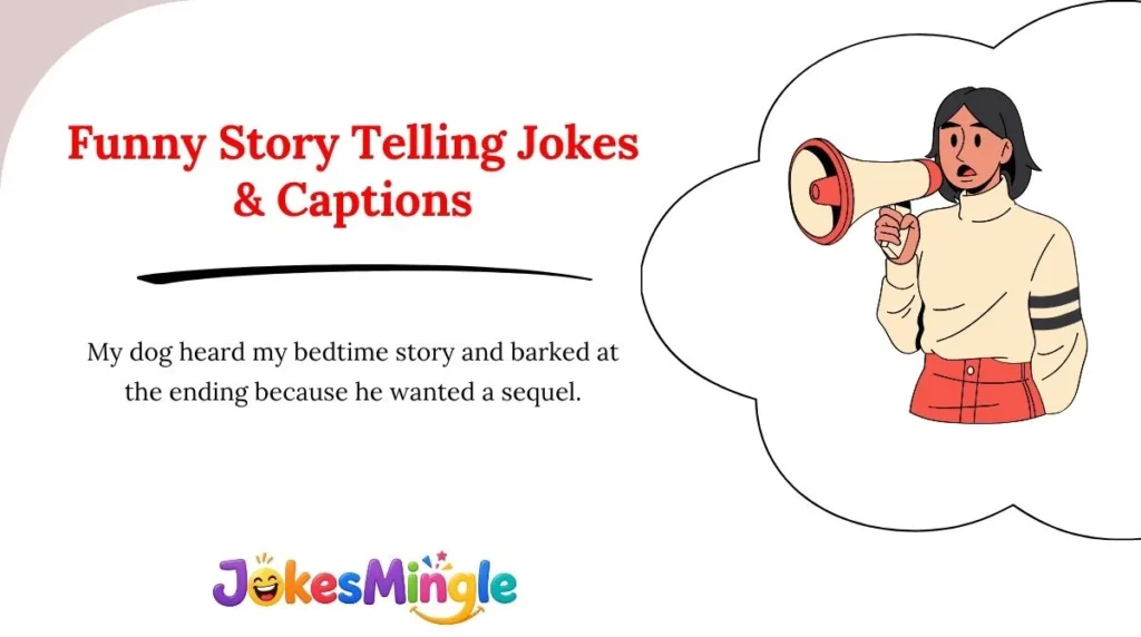 Funny Story Telling Jokes & Captions 😂