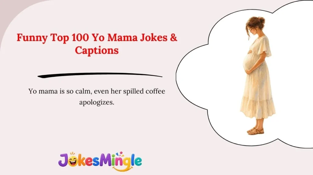 Funny Top 100 Yo Mama Jokes & Captions 😂