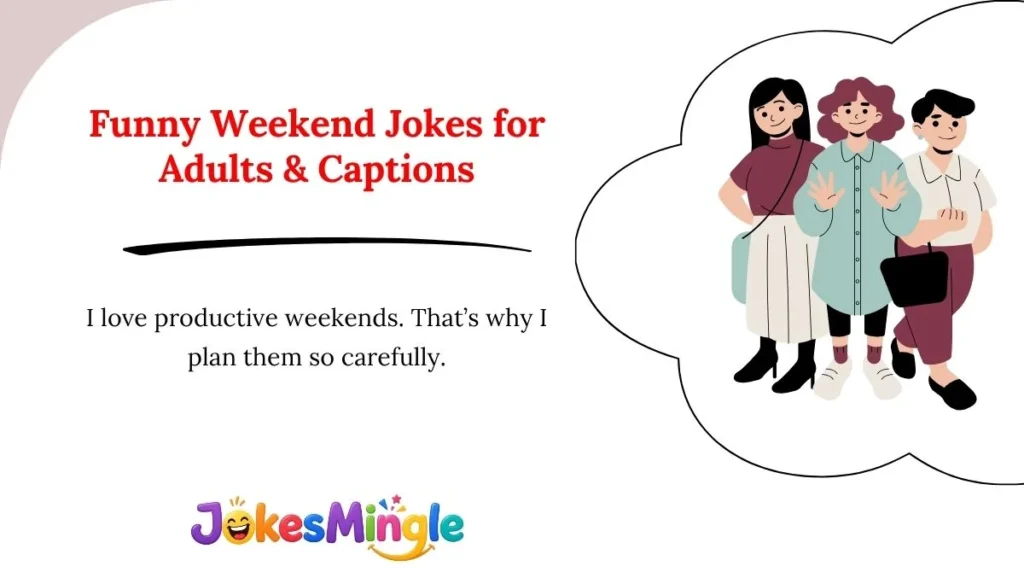 Funny Weekend Jokes for Adults & Captions 😂