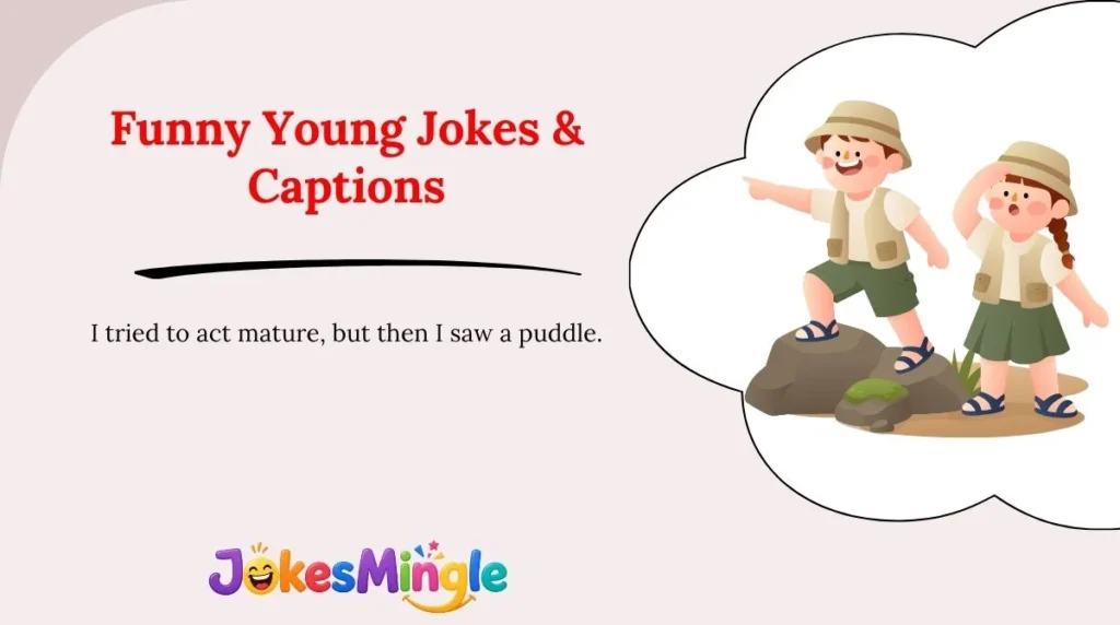 Funny Young Jokes & Captions 😂