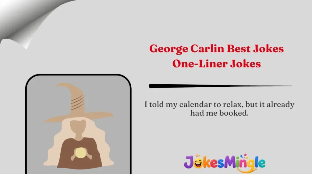 George Carlin Best Jokes One-Liner Jokes