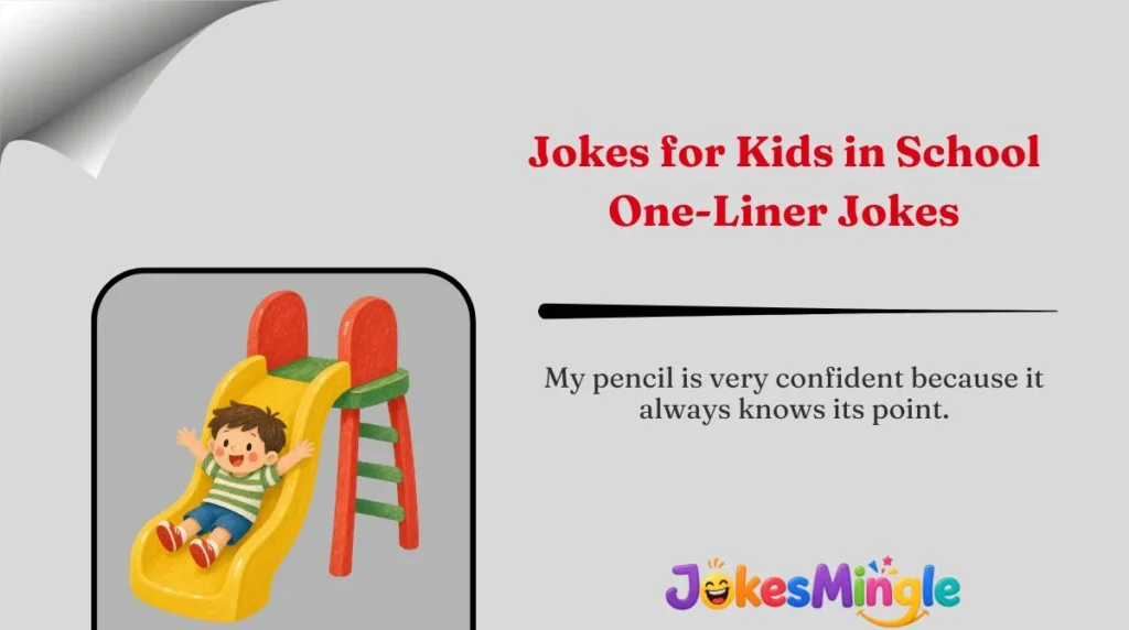 Jokes for Kids in School One-Liner Jokes