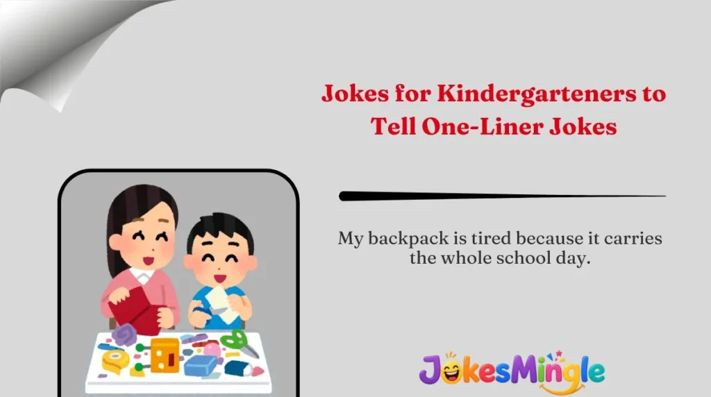 Jokes for Kindergarteners to Tell One-Liner Jokes