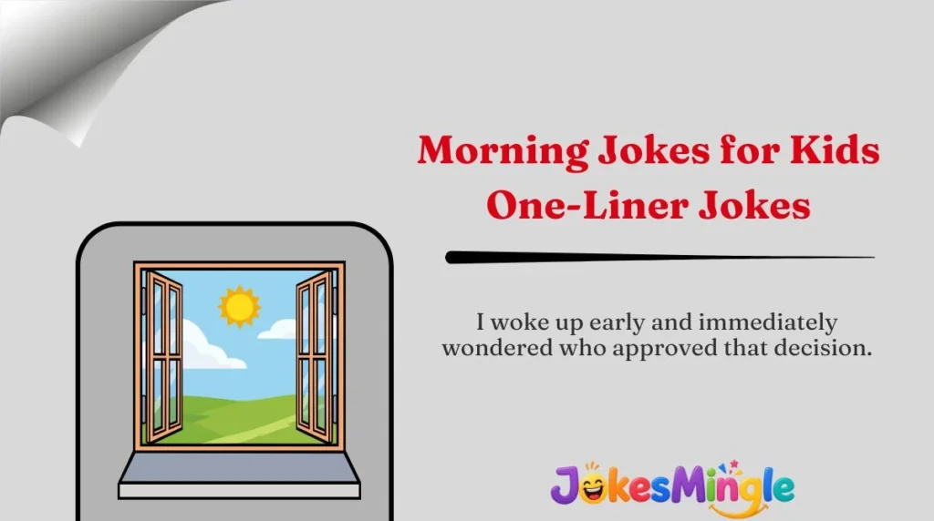 Morning Jokes for Kids One-Liner Jokes