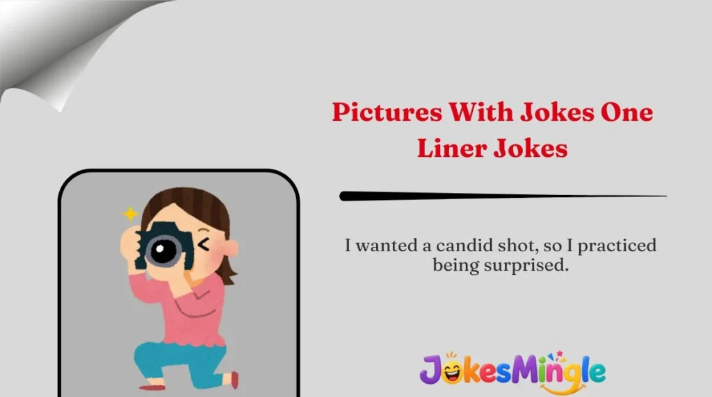 Pictures With Jokes One-Liner Jokes