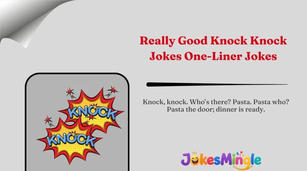 Really Good Knock Knock Jokes One-Liner Jokes
