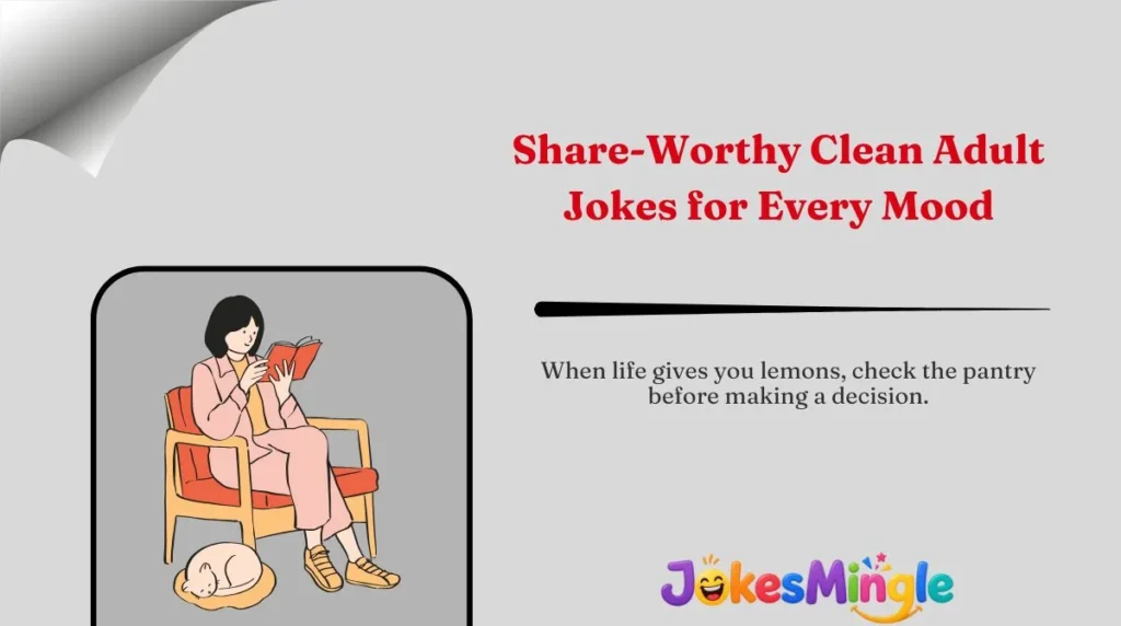 Share-Worthy Clean Adult Jokes for Every Mood 
