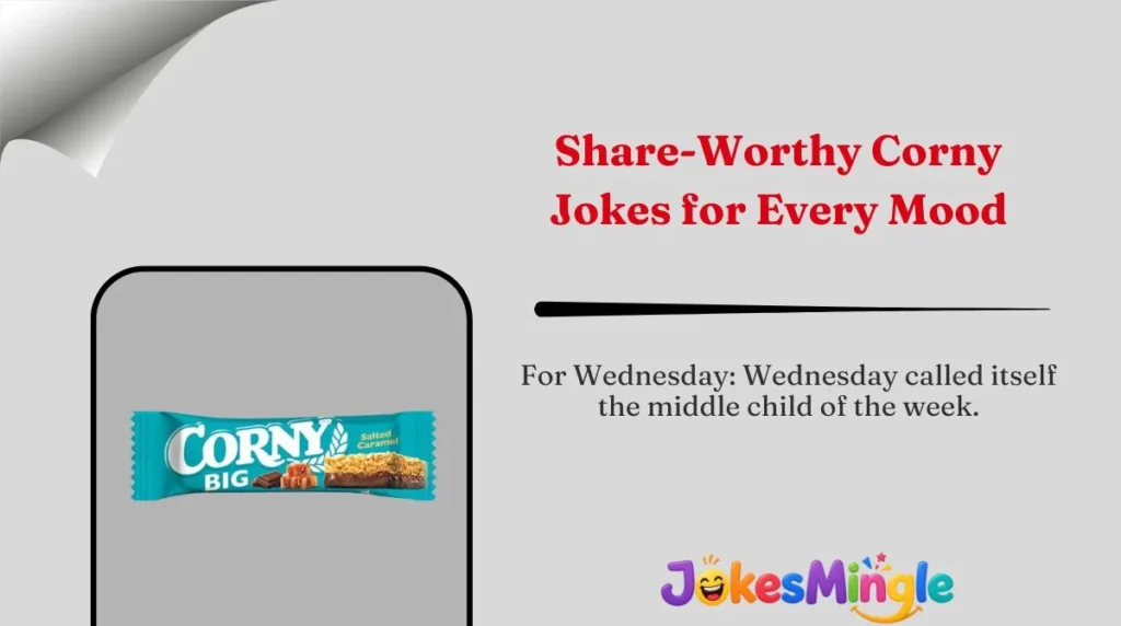 Share-Worthy Corny Jokes for Every Mood 🌍