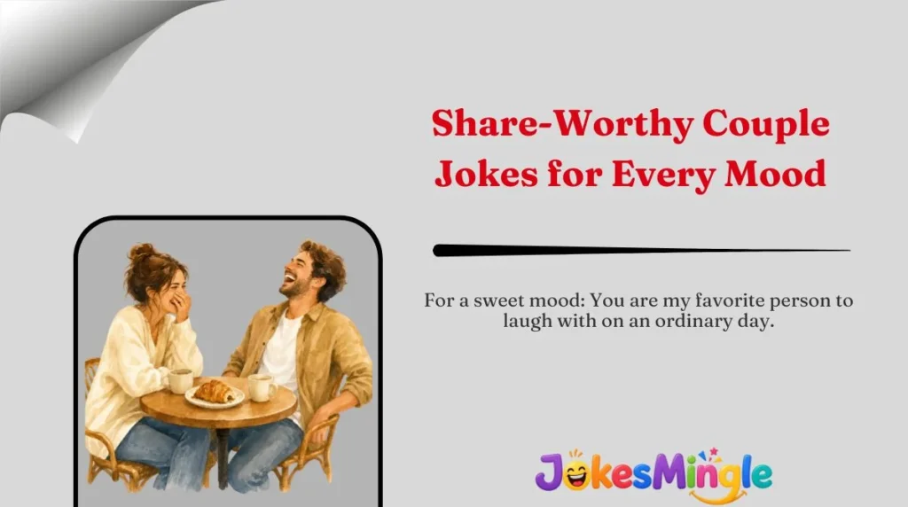 Share-Worthy Couple Jokes for Every Mood 🌍