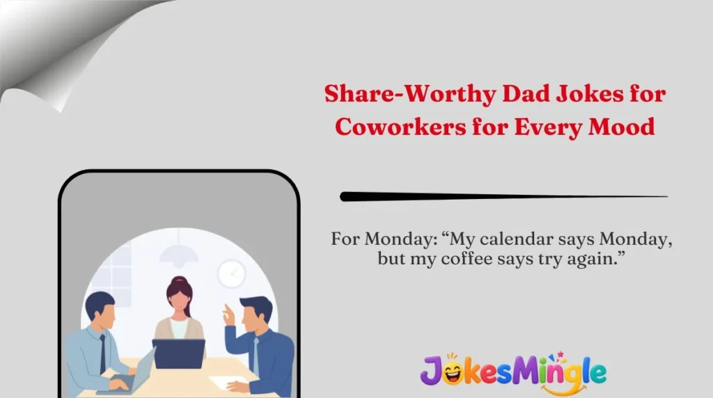 Share-Worthy Dad Jokes for Coworkers for Every Mood 🌍