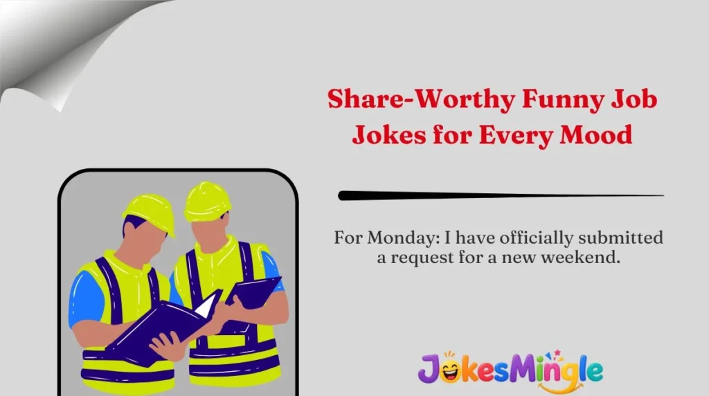 Share-Worthy Funny Job Jokes for Every Mood 🌍