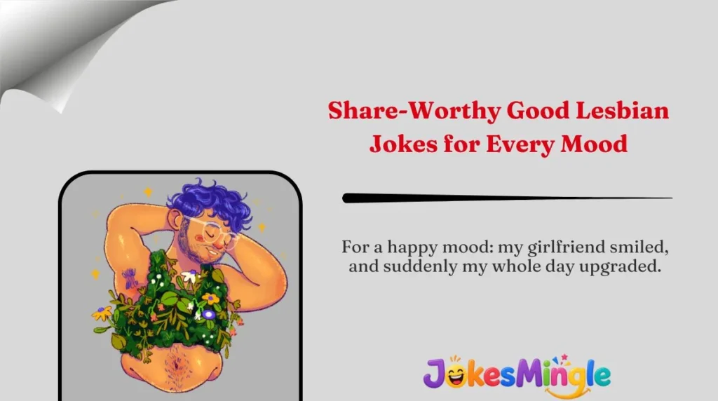 Share-Worthy Good Lesbian Jokes for Every Mood 🌍