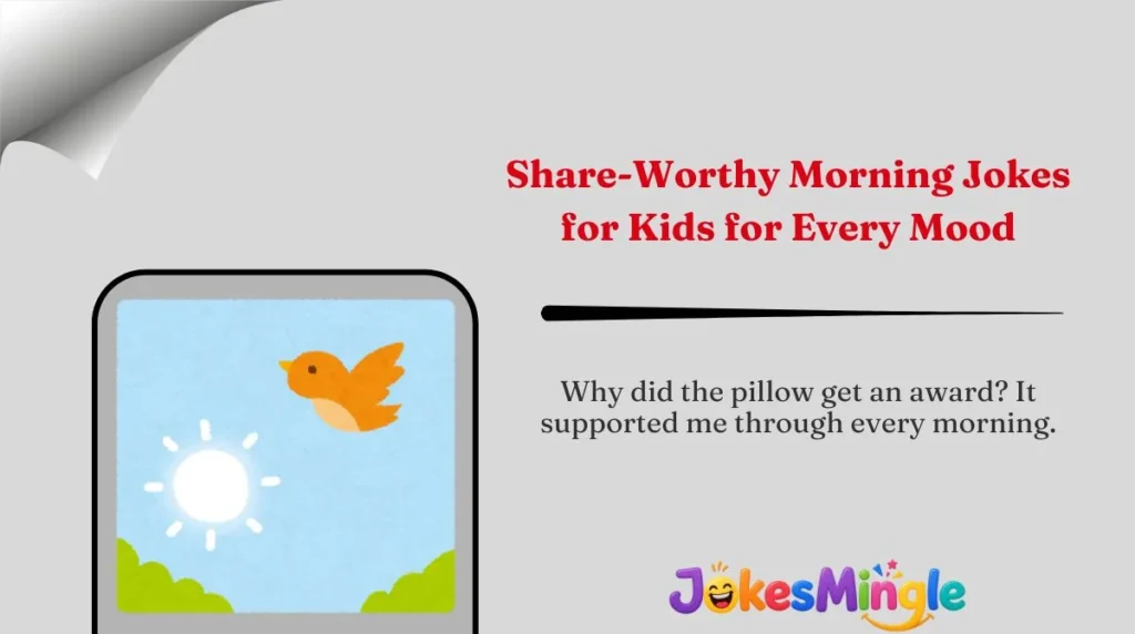 Share-Worthy Morning Jokes for Kids for Every Mood 🌍