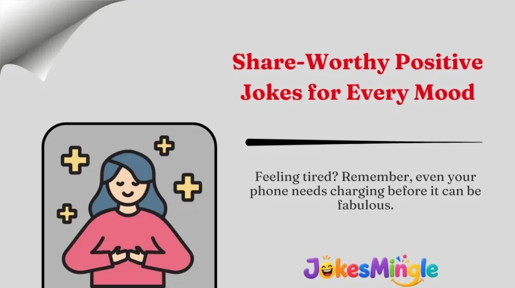 Share-Worthy Positive Jokes for Every Mood 🌍