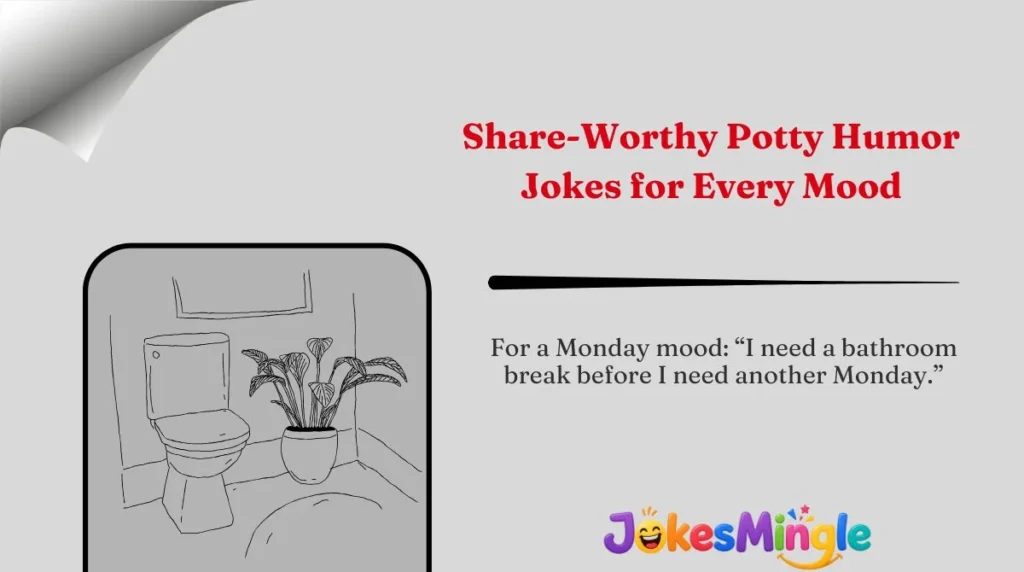 Share-Worthy Potty Humor Jokes for Every Mood 🌍