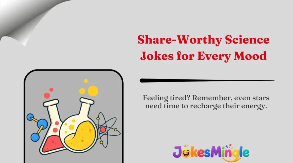 Share-Worthy Science Jokes for Every Mood 🌍