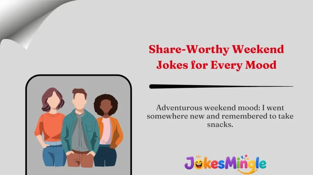 Share-Worthy Weekend Jokes for Every Mood 🌍