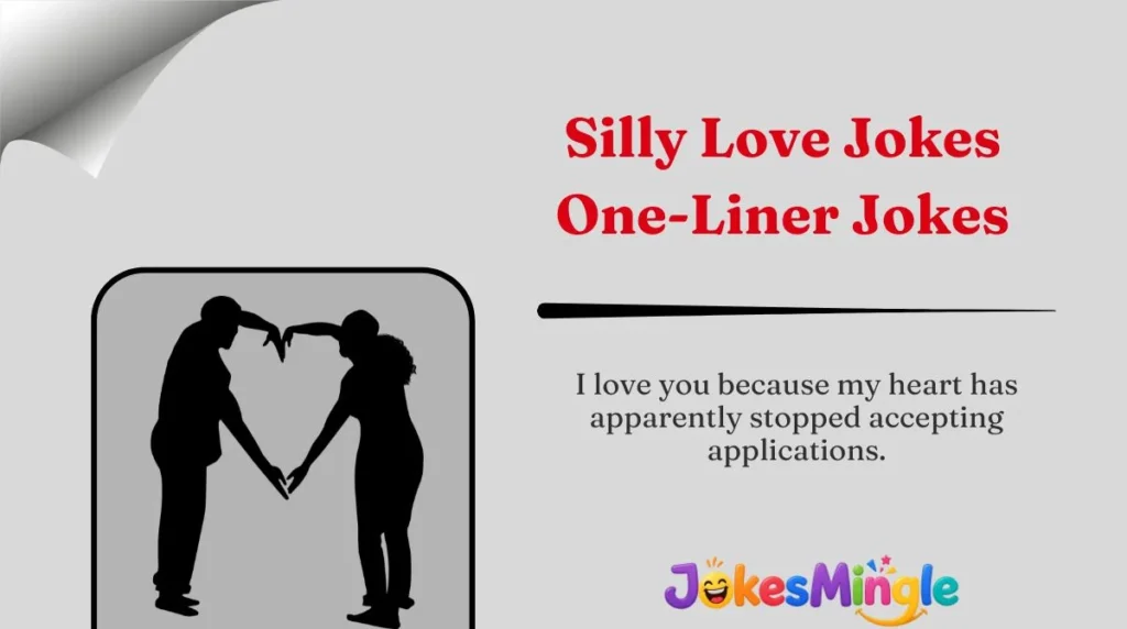 Silly Love Jokes One-Liner Jokes