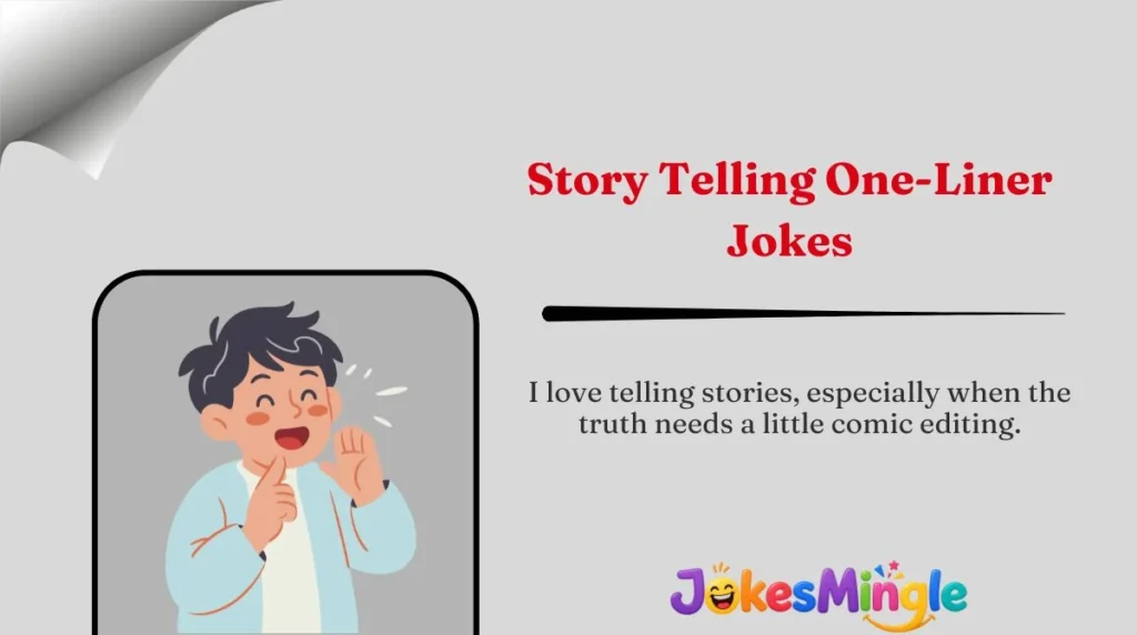 Story Telling One-Liner Jokes