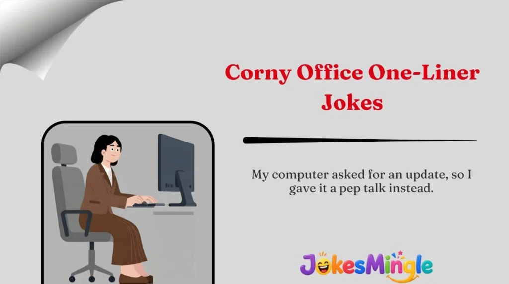 Corny Office One-Liner Jokes