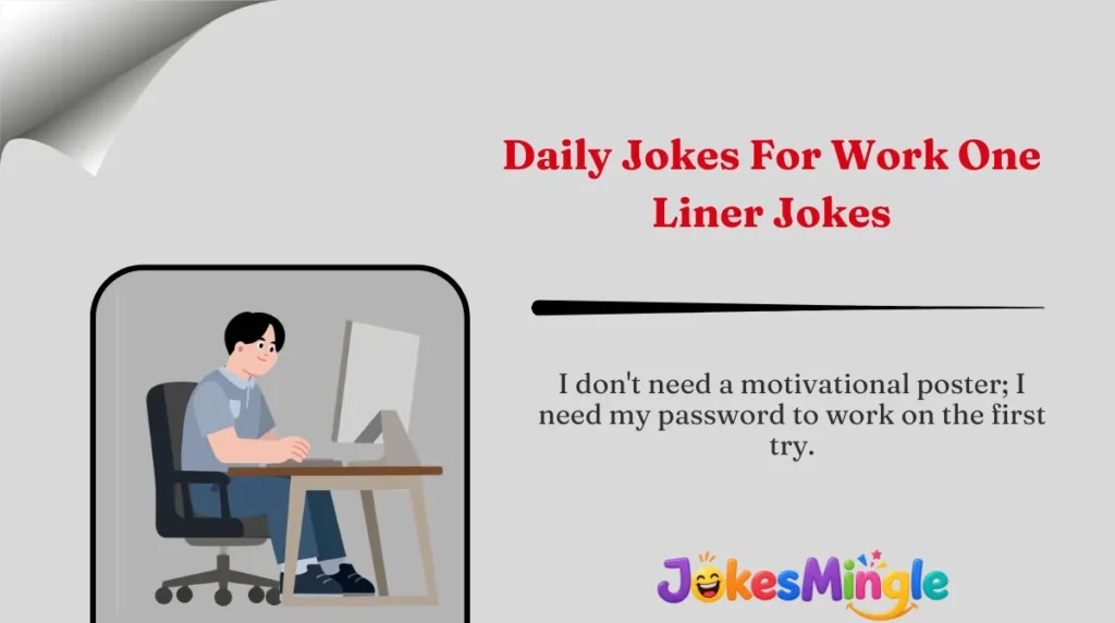 Daily Jokes For Work One-Liner Jokes