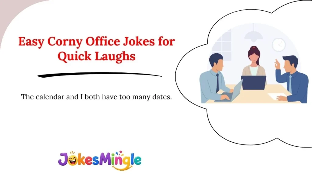 Easy Corny Office Jokes for Quick Laughs