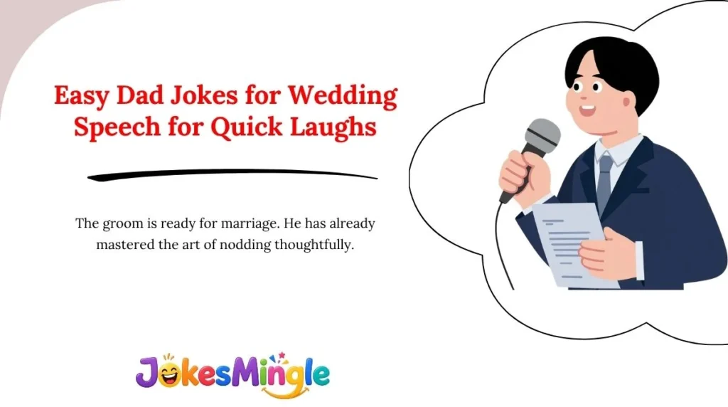Easy Dad Jokes for Wedding Speech for Quick Laughs