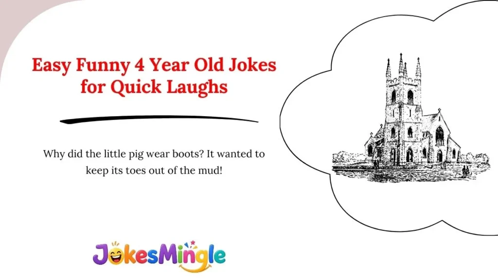 Easy Funny 4 Year Old Jokes for Quick Laughs