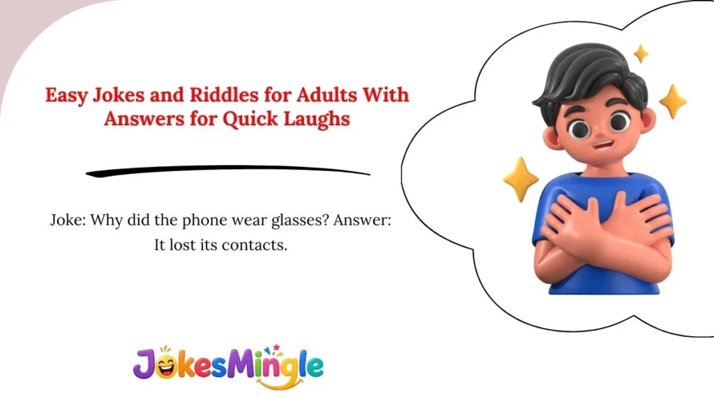 Easy Jokes and Riddles for Adults With Answers for Quick Laughs