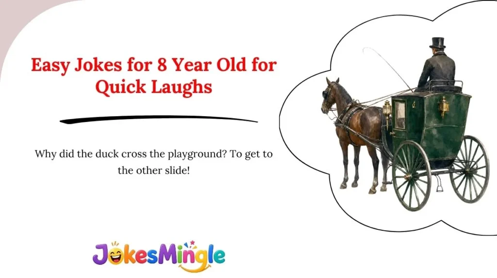 Easy Jokes for 8 Year Old for Quick Laughs