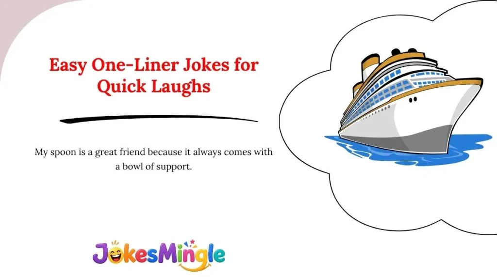 Easy One-Liner Jokes for Quick Laughs
