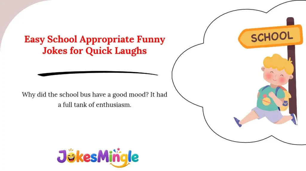 Easy School Appropriate Funny Jokes for Quick Laughs