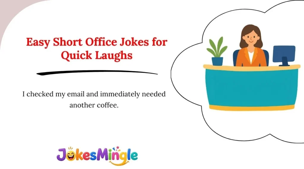 Easy Short Office Jokes for Quick Laughs