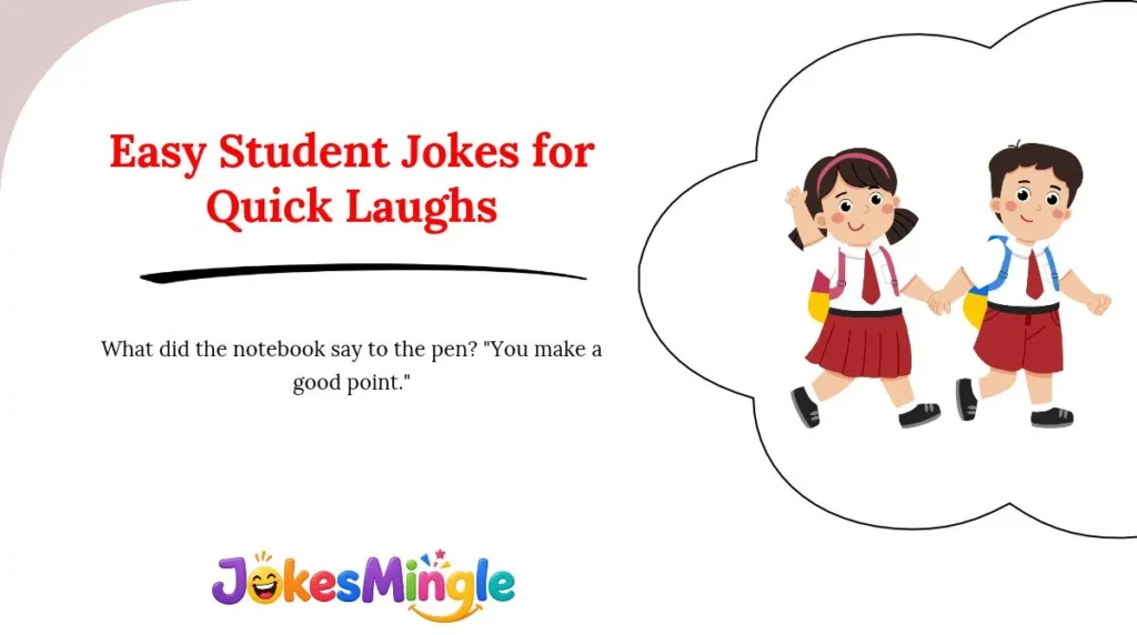 Easy Student Jokes for Quick Laughs