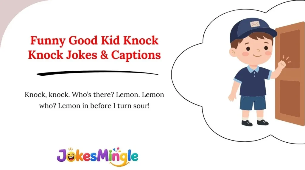 Funny Good Kid Knock Knock Jokes & Captions 😂