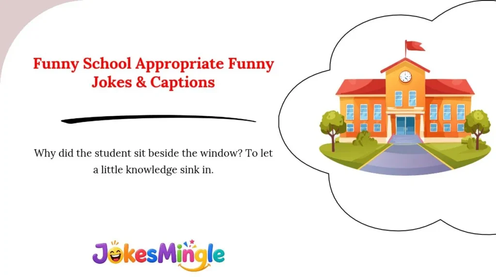 Funny School Appropriate Funny Jokes & Captions 😂