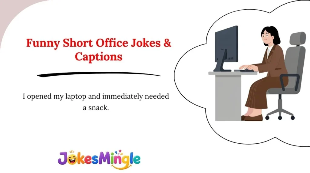 Funny Short Office Jokes & Captions 😂