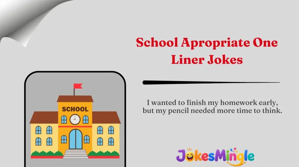 School Apropriate One-Liner Jokes