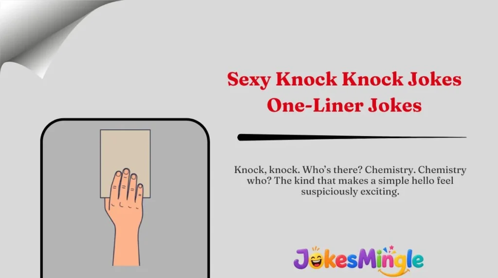 Sexy Knock Knock Jokes One-Liner Jokes