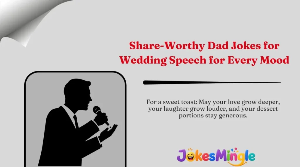 Share-Worthy Dad Jokes for Wedding Speech for Every Mood 🌍